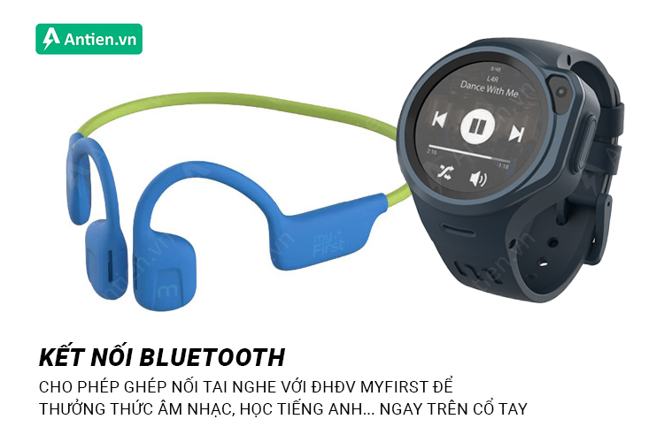 Nhờ công nghệ Bluetooth giúp kết nối tai nghe với đồng hồ myFirst mang đến cho trẻ nhiều trải nghiệm