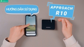 Hướng dẫn sử dụng Garmin APPROACH R10 - Chơi GOLF giả lập ngay tại nhà