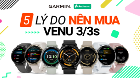 Top 5 lý do nên mua sắm Garmin Venu 3 Series