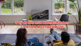 5 Lí do bạn nên mua Loa thanh Soundbar Harman/kardon CITATION MULTIBEAM 700