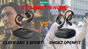 SO SÁNH CLEER ARC 3 SPORT & SHOKZ OPENFIT: NÊN CHỌN PHIÊN BẢN NÀO?