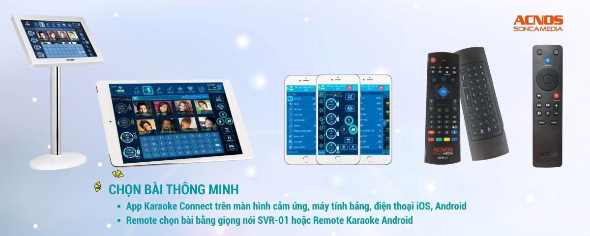 Ứng dụng Karaoke Connect và điều khiển thông minh trên loa karaoke di động ACNOS KSNET550