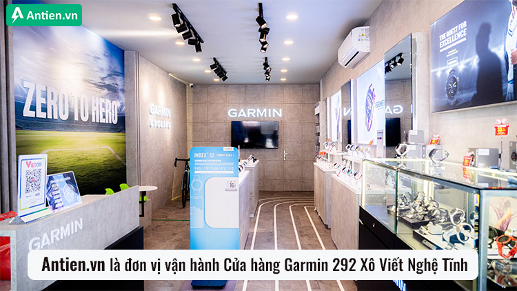 Antien là đối tác chiến lược của Garmin Việt Nam, cùng kiến tạo nên Cửa hàng Garmin 292 Xô Viết Nghệ Tĩnh