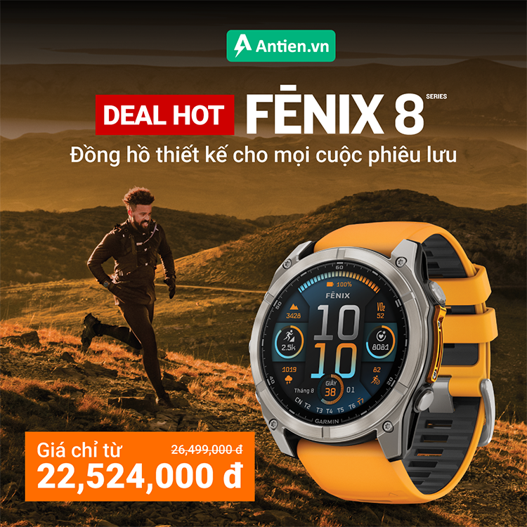 Lên đời Fenix 8 với mức trợ giá tới 3 triệu đồng, sở hữu siêu phẩm outdoor ngay tại Antien