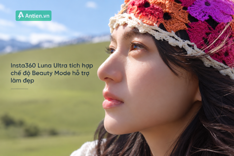 Insta360 Luna Ultra hỗ trợ làm đẹp