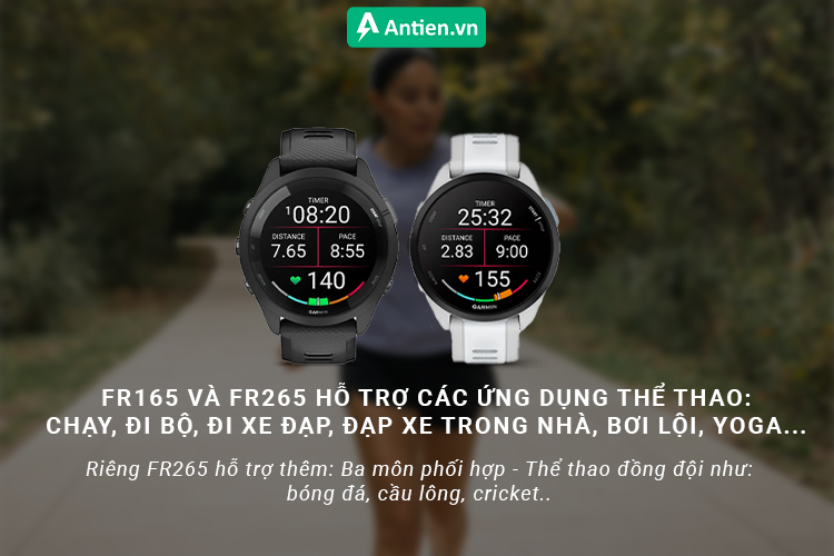 Cả 2 phiên bản FR165 và FR265 đều tích hợp nhiều ứng dụng thể thao, thiết lập nhiều mục tiêu tập luyện