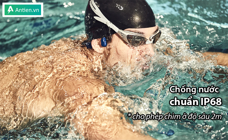 Với chuẩn chống nước IP68, OpenSwim thích hợp cho các hoạt động bơi lội hoặc các môi trường ẩm ướt