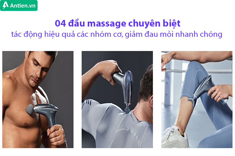 4 đầu massage khác nhau giúp tác động hiệu quả vào các nhóm cơ