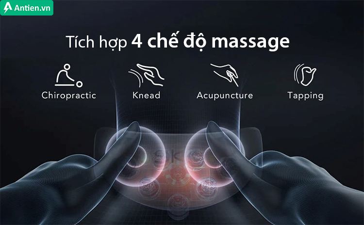 4 chế độ mátxa sẽ cho bạn trải nghiệm các kỹ thuật day, đấm, nhấn, miết vô cùng chân thực