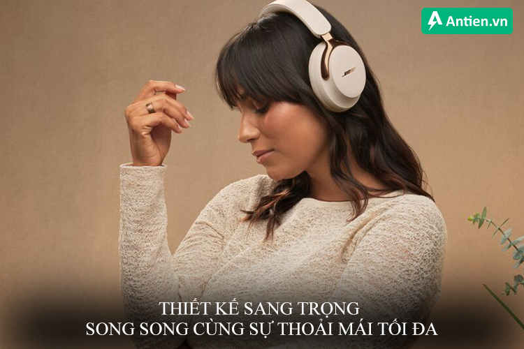 Thiết kế sang trọng song song với sự thoải mái tối đa