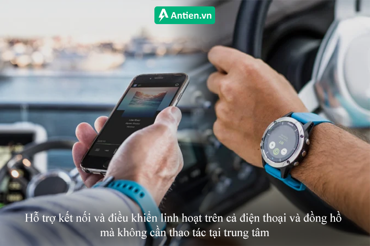 Điều khiển linh hoạt khi kết nối với điện thoại và đồng hồ