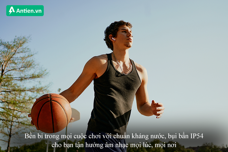 Bền bỉ trong mọi cuộc chơi với chuẩn IP54