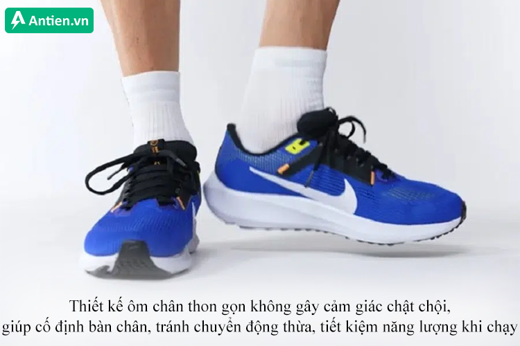 Thiết kế ôm chân thon gọn cung cấp khả năng cố định