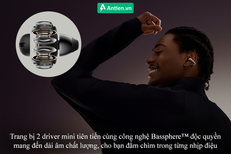 Đắm chìm trong từng nhịp điệu với công nghệ độc quyền