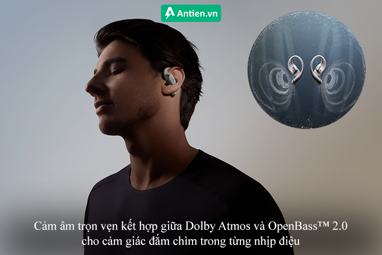 Cảm âm trọn vẹn với công nghệ âm thanh kép