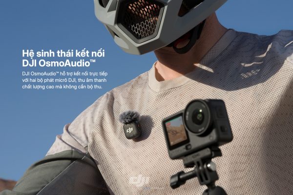 DJI Osmo Action 6 ghi âm chất lượng cao với hệ sinh thái OsmoAudio