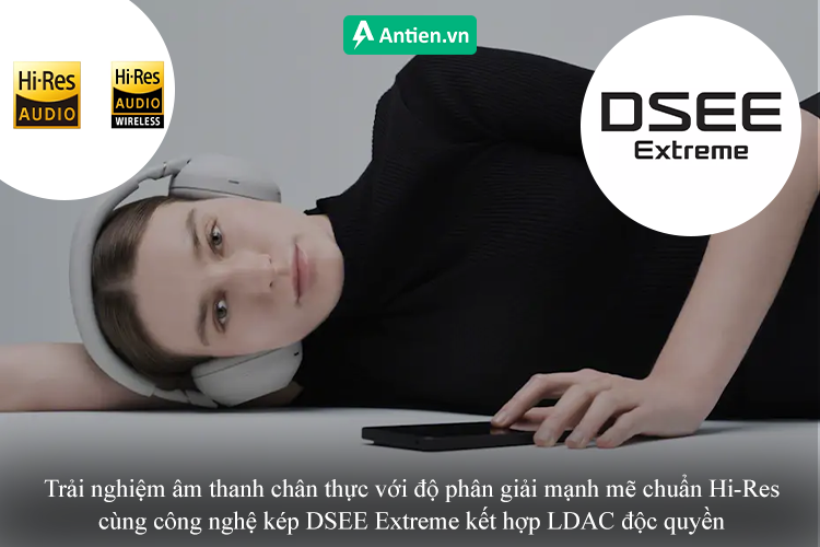 Trải nghiệm âm thanh chân thực với độ phân giải mạnh mẽ chuẩn Hi-Res