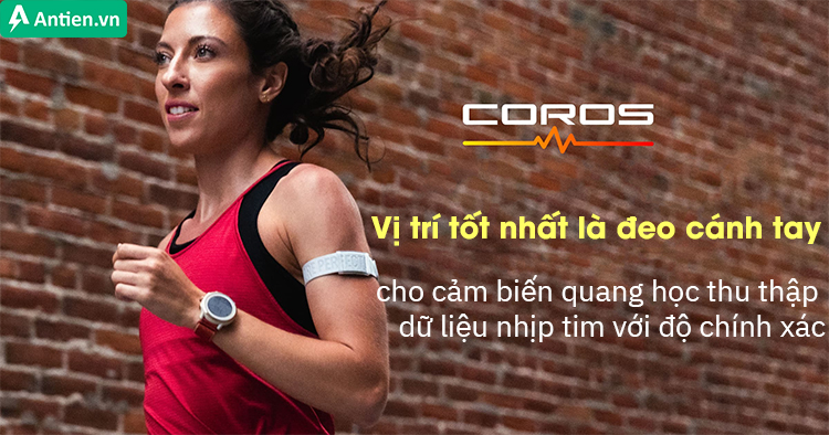  Sử dụng cảm biến Coros đeo trên cánh tay cung cấp lưu lượng máu tối ưu, cho kết quả đo nhanh và chính xác