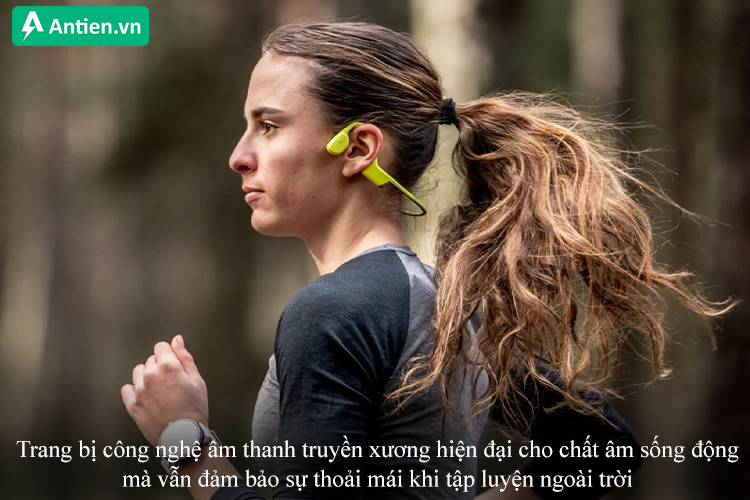 Tích hợp công nghệ âm thanh truyền xương, mang đến chất âm sống động mà vẫn đảm bảo độ thoải mái khi tập luyện
