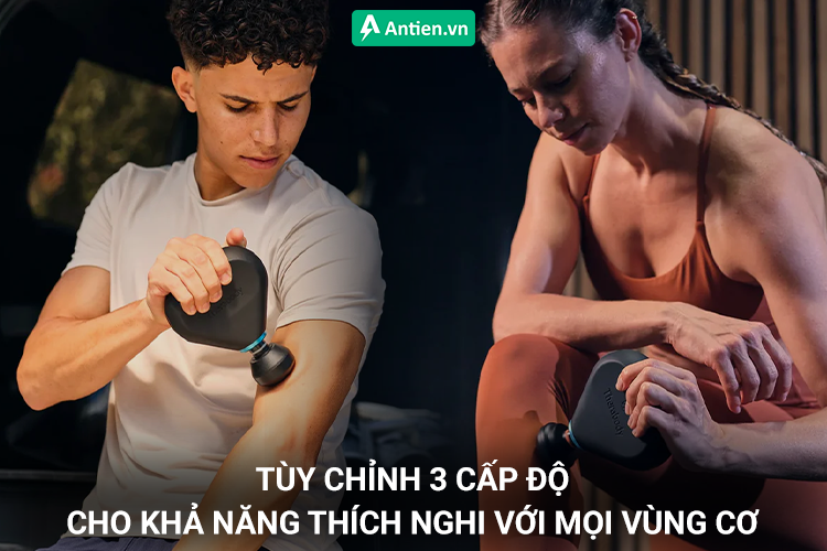 Tùy chỉnh 3 cấp độ phù hợp với mọi vùng cơ