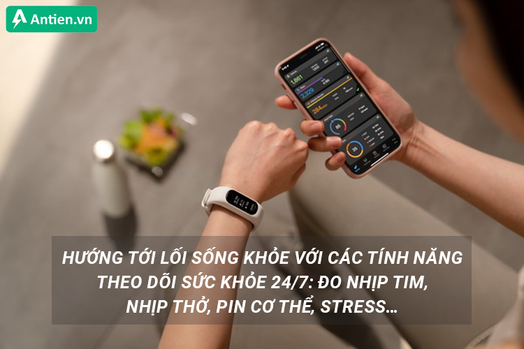 Xây dựng lối sống năng động với các tính năng theo dõi sức khỏe và thể lực tiên tiến