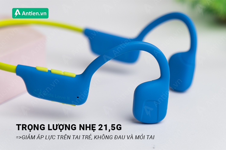 Trẻ thoải mái sử dụng trong thời gian dài mà không đau mỏi tai nhờ trọng lượng nhẹ