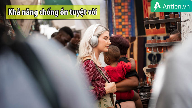 Khả năng chống ồn tuyệt vời của Bose Noise Cancelling Headphones 700