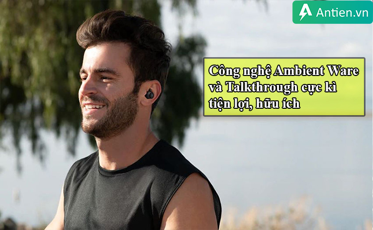 Công nghệ Ambient Ware và Talkthrough trên Reflect Flow