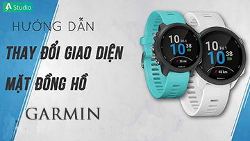 [Hướng dẫn] Thay đổi giao diện đồng hồ Garmin trên Connect IQ