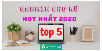 TOP 5 ĐỒNG HỒ THÔNG MINH GARMIN CHO NỮ ĐÁNG MUA NHẤT 2020